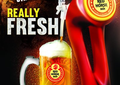 Real Strength Really Fresh Red Horse Beer